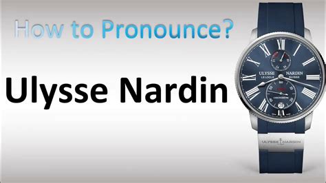 pronounce ulysse nardin